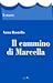 Il Cammino di Marcella