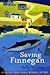 Saving Finnegan