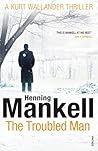 The Troubled Man by Henning Mankell