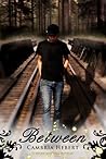 Between by Cambria Hebert