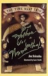 Your Mother Was a Neanderthal by Jon Scieszka