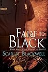 Fade to Black (Clear Water Creek Chronicles #3)