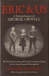 Eric and Us: A Remembrance of George Orwell