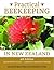 Practical Beekeeping in New Zealand: The Definitive Guide