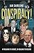 Conspiracy!: 49 Reasons to ...