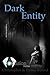 Dark Entity (The Fusion Series Short Stories)
