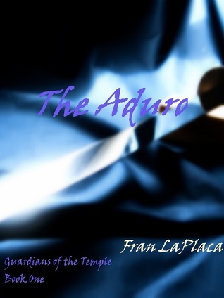 The Aduro (Book One of The Guardians of the Temple)