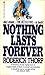 Nothing Lasts Forever by Roderick Thorp