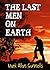 The Last Men on Earth