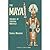 The Maya: Indians of Central America
