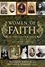 Women of Faith in the Latter Days by Richard E. Turley Jr.