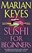 Sushi for Beginners by Marian Keyes