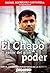 El Chapo: El señor del gran...