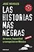 Las historias mas negras de...