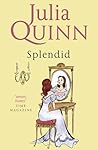 Splendid by Julia Quinn