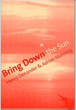 Bring down the sun