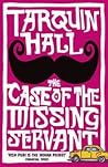 The Case of the Missing Servant by Tarquin Hall The Case of the Missing Servant by Tarquin Hall