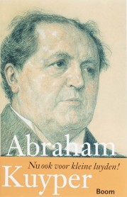Abraham Kuyper; een biografie (Paperback)