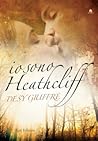 Io sono Heathcliff Io sono Heathcliff