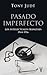 Pasado imperfecto by Tony Judt