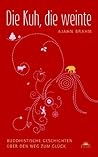 Die Kuh, die wein...