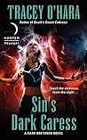 Sin's Dark Caress (Dark Brethren, #3) Sin's Dark Caress (Dark Brethren, #3)