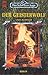 Der Geisterwolf (Das Schwarze Auge, #40 - Starna und die Wölfe, #1)