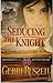 Seducing the Knight (Brothe...