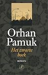 Het zwarte boek by Orhan Pamuk Het zwarte boek by Orhan Pamuk