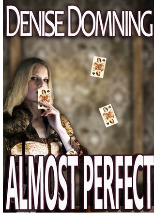 Almost Perfect (Kindle Edition)