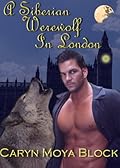 A Siberian Werewolf in London