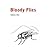 Bloody Flies