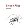 Bloody Flies