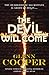 The Devil Will Come