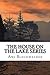 The House on the Lake Series