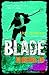 Closing In (Blade, #2)