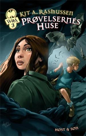 Prøvelsernes huse (William & Athena, #3)