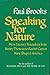 Speaking for Nature: How Literary Naturalists from Henry Thoreau to Rachel Carson Have Shaped America