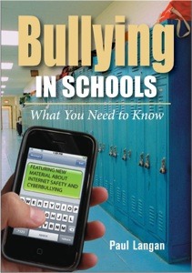 Bullying in Schools: What You Need to Know (Paperback)