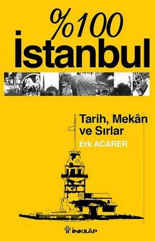 % 100 İstanbul  Tarih Mekan ve Sırlar