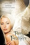 Flesh and Feathers by April Fifer