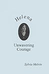 Helena: Unwavering Courage