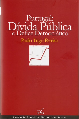 Portugal: Dívida Pública e Défice Democrático