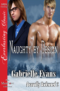 Naughty by Design (Sexually Awkward #2)