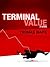 Terminal Value by Thomas Waite Terminal Value by Thomas Waite