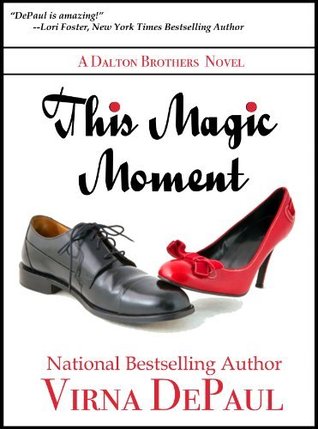 This Magic Moment (Bedding the Bachelors, #1; Dalton Brothers, #1)