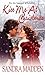 Kiss Me At Christmas (Men o...