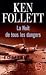 La nuit de tous les dangers by Ken Follett La nuit de tous les dangers by Ken Follett