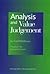 Analysis and Value Judgment