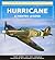 Hurricane: A Fighter Legend